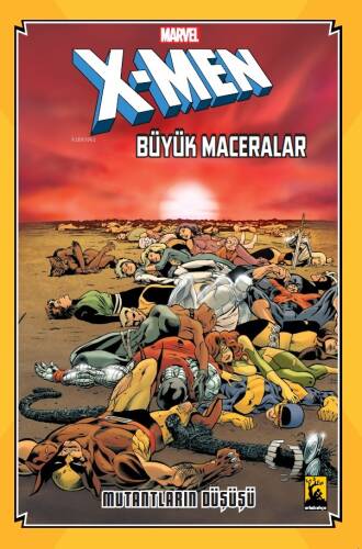 X-Men Büyük Maceralar Mutantların Düşüşü - 1