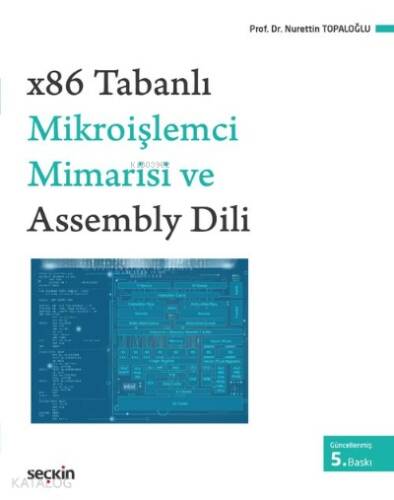 x86 Tabanlı Mikroişlemci Mimarisi ve Assembly Dili - 1