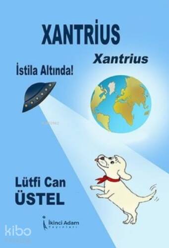 Xantrius İstila Altında - 1