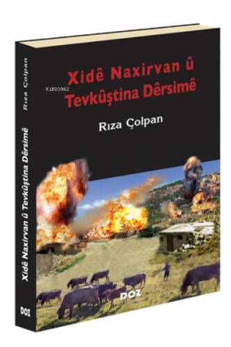 Xidê Naxirvan û Tevkûştina Dêrsimê - 1