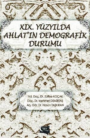 XIX.Yüzyılda Ahlat'ın Demografik Durumu - 1