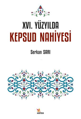 XVI. Yüzyılda Kepsud Nahiyesi - 1