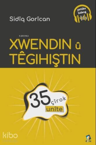 Xwendin û Têgihiştin - 35 Unîte - 1