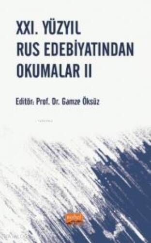 XXI. Yüzyıl Rus Edebiyatından Okumalar II - 1