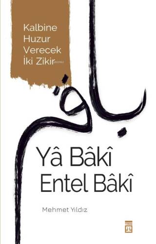 Yâ Bâkî Entel Bâkî - 1