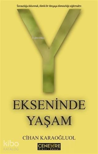 Y Ekseninde Yaşam - 1