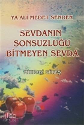 Ya Ali Medet Senden Sevdanın Sonsuzluğu Bitmeyen Sevda - 1