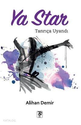 Ya Star; Tanrıça Uyandı - 1