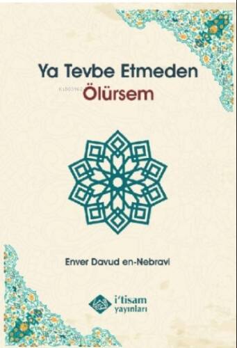 Ya Tevbe Etmeden Ölürsem - 1