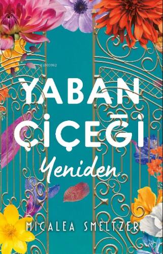 Yaban Çiçeği Yeniden - 1