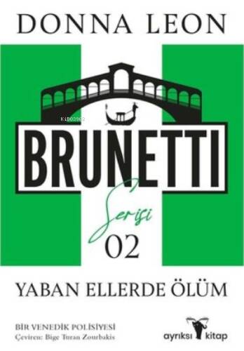 Yaban Ellerde Ölüm - Brunetti Serisi 2 - 1