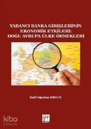 Yabancı Banka Girişlerinin Ekonomik Etkileri : Doğu Avrupa Ülke Örnekleri - 1