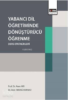 Yabancı Dil Öğretiminde Dönüştürücü Öğrenme Ders Etkinlikleri - 1