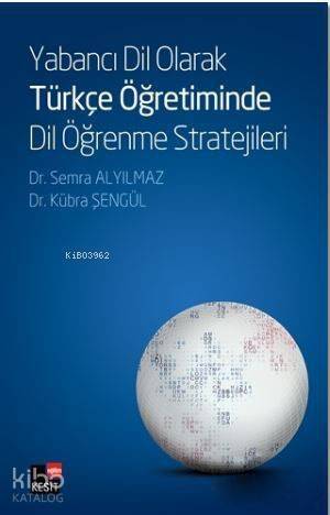 Yabancı Dil Olarak Türkçe Öğretiminde Dil Öğrenme Stratejileri - 1