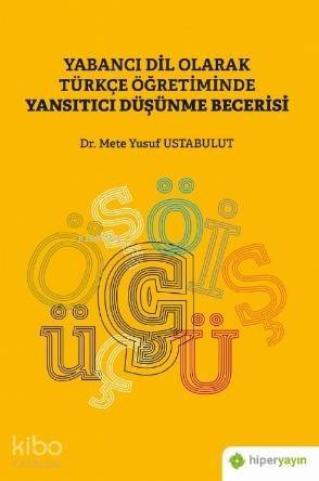 Yabancı Dil Olarak Türkçe Öğretiminde Yansıtıcı Düşünme Becerisi - 1