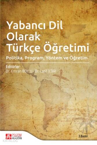 Yabancı Dil Olarak Türkçe Öğretimi;Politika, Program, Yöntem ve Öğretim - 1