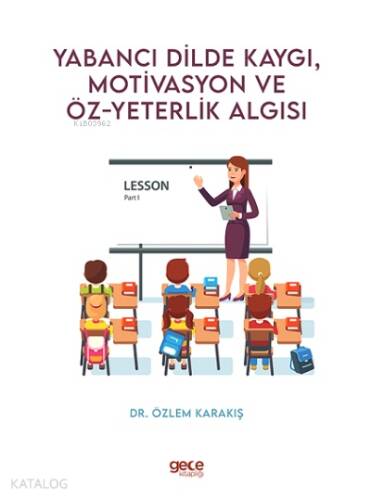 Yabancı Dilde Kaygı, Motivasyon ve Öz-yeterlik Algısı - 1