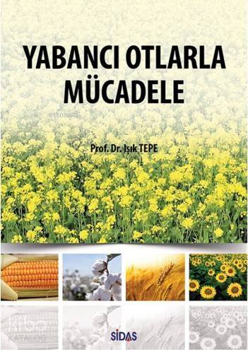 Yabancı Otlarla Mücadele - 1