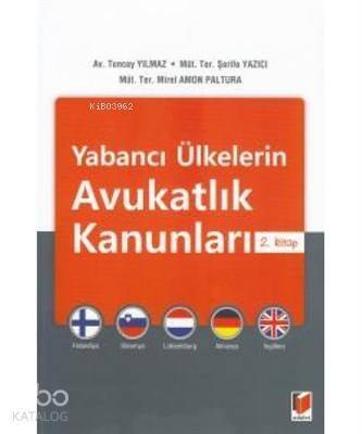 Yabancı Ülkelerin Avukatlık Kanunları: 2. Kitap - 1