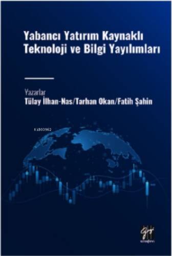 Yabancı Yatırım Kaynaklı Teknoloji ve Bilgi Yayılımları - 1