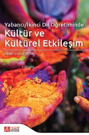 Yabancı/İkinci Dil Öğretiminde Kültür ve Kültürel Etkileşim - 1