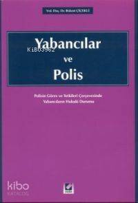 Yabancılar ve Polis - 1