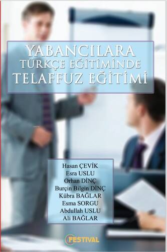 Yabancılara Türkçe Öğretiminde Telaffuz Eğitimi - 1