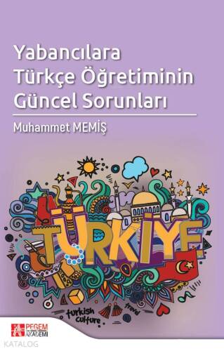 Yabancılara Türkçe Öğretiminin Güncel Sorunları - 1