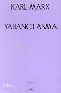 Yabancılaşma - 1