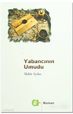 Yabancının Umudu - 1