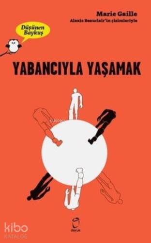 Yabancıyla Yaşamak - Düşünen Baykuş - 1