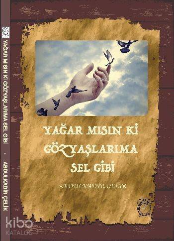 Yağar mısın ki Gözyaşlarıma Sel Gibi - 1