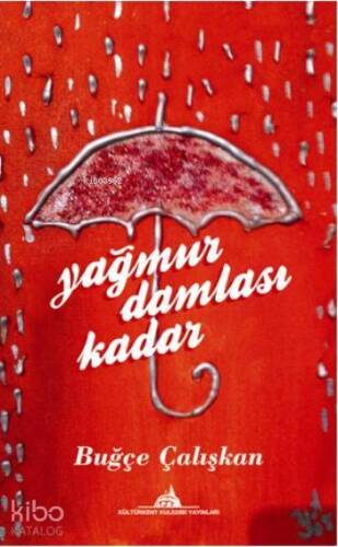 Yağmur Damlası Kadar - 1