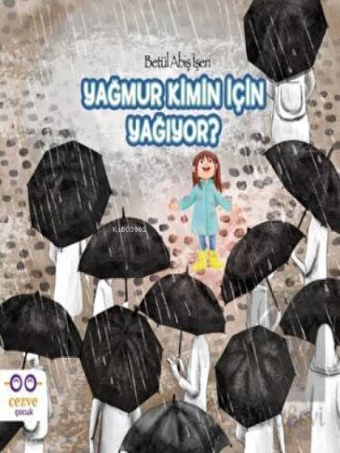 Yağmur kimin İçin Yağıyor - 1