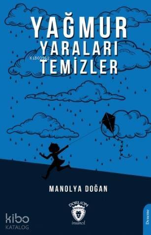 Yağmur Yaraları Temizler - 1