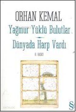 Yağmur Yüklü Bulutlar - Dünyada Harp Vardı - 1