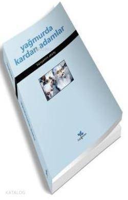 Yağmurda Kardan Adamlar - 1