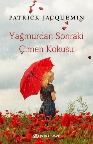 Yağmurdan Sonraki Çimen Kokusu - 1