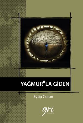 Yağmur'la Giden - 1