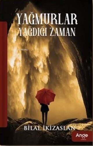 Yağmurlar Yağdığı Zaman - 1