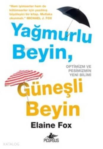 Yağmurlu Beyin Güneşli Beyin - 1