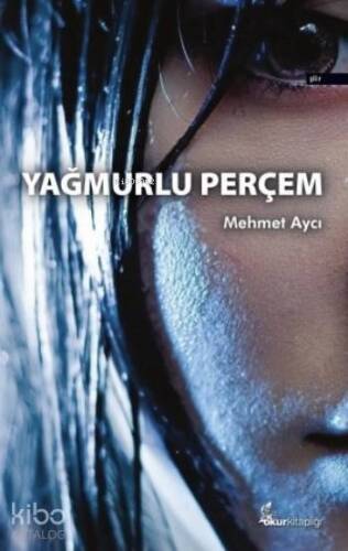 Yağmurlu Perçem - 1