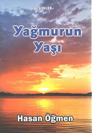 Yağmurun Yaşı;-Şiirler- - 1