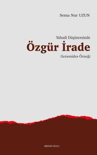 Yahudi Düşüncesinde Özgür İrade;Gersonides Örneği - 1