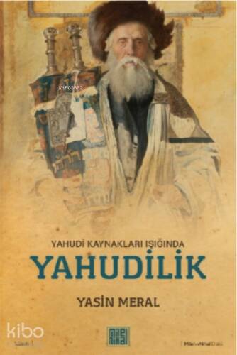 Yahudi Kaynakları Işığında Yahudilik - 1