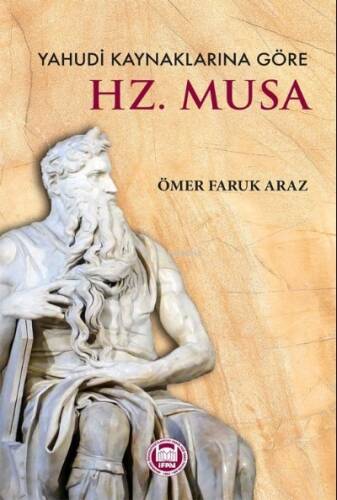 Yahudi Kaynaklarına Göre ;Hz. Musa - 1