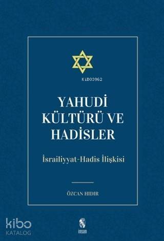 Yahudi Kültürü ve Hadisler - 1