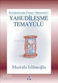 Yahudileşme Temayülü - 1