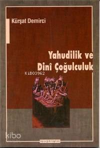 Yahudilik ve Dinî Çoğulculuk - 1