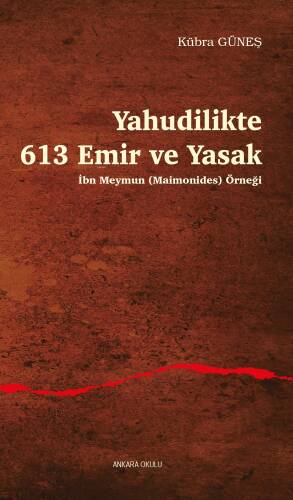 Yahudilikte 613 Emir ve Yasak;İbn Meymun (Maimonides) Örneği - 1